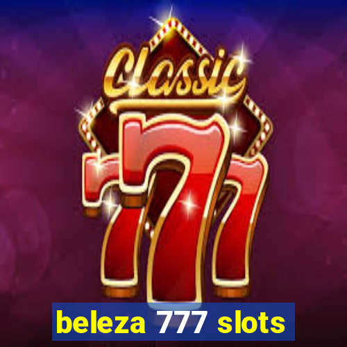 beleza 777 slots
